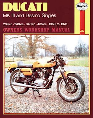 Ducati MK III & Desmo Singles (69 - 76) Haynes Repair Manual