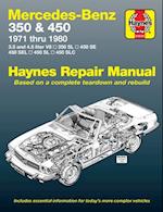 Mercedes-Benz 350 & 450 covering 350 SL Roadster, 450 SL/SLC Coupe & Roadster, 450 SE/SEL V8 Sedan (1971-1980) Haynes Repair Manual (USA)