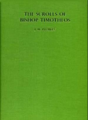 The Scrolls of Bishop Timotheos