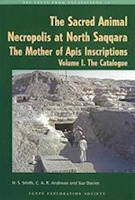 The Sacred Animal Necropolis at North Saqqara