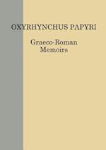 The Oxyrhynchus Papyri LXXXI