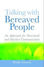 Talking With Bereaved People