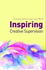 Inspiring Creative Supervision