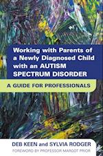 Working with Parents of a Newly Diagnosed Child with an Autism Spectrum Disorder