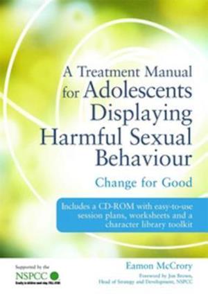 Treatment Manual for Adolescents Displaying Harmful Sexual Behaviour