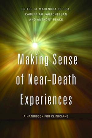 Making Sense of Near-Death Experiences