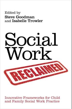 Social Work Reclaimed