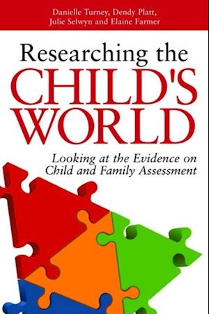 Improving Child and Family Assessments