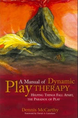 Manual of Dynamic Play Therapy