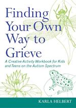 Finding Your Own Way to Grieve