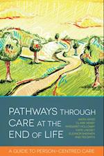 Pathways through Care at the End of Life