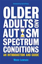 Older Adults and Autism Spectrum Conditions