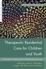 Therapeutic Residential Care for Children and Youth