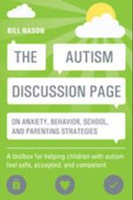 Autism Discussion Page on anxiety, behavior, school, and parenting strategies
