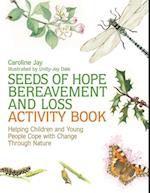 Seeds of Hope Bereavement and Loss Activity Book