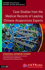 Case Studies from the Medical Records of Leading Chinese Acupuncture Experts