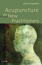 Acupuncture for New Practitioners