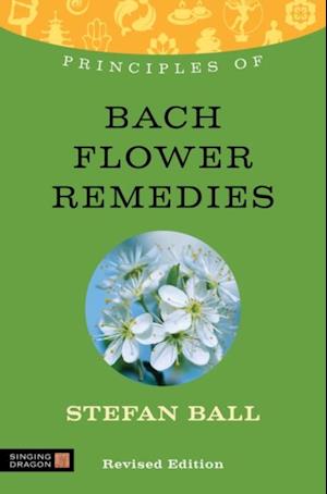 Principles of Bach Flower Remedies