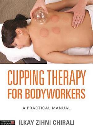 Cupping Therapy for Bodyworkers