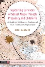 Supporting Survivors of Sexual Abuse Through Pregnancy and Childbirth