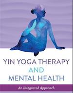Yin Yoga Therapy and Mental Health