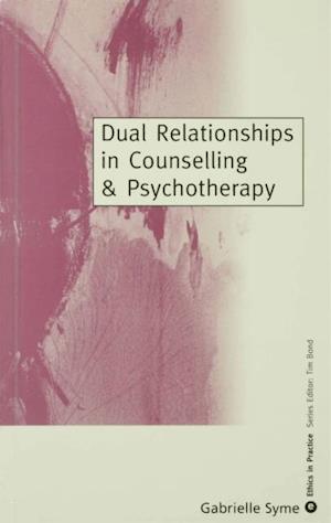 Dual Relationships in Counselling & Psychotherapy