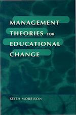 Management Theories for Educational Change