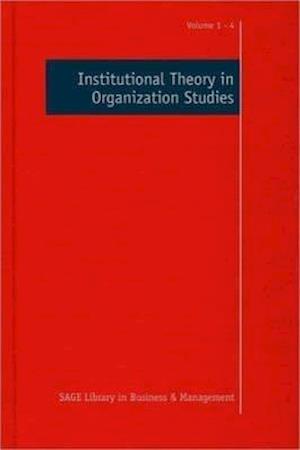 Institutional Theory in Organization Studies