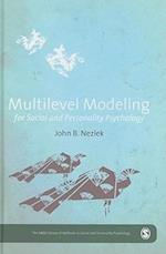 Multilevel Modeling for Social and Personality Psychology