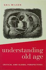 Understanding Old Age