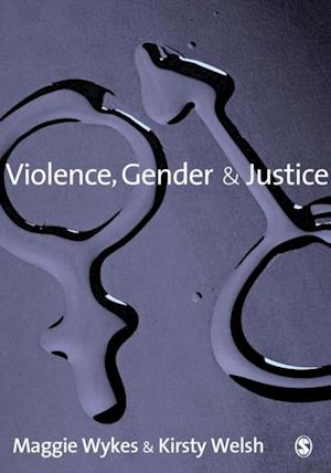 Violence, Gender and Justice