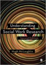 Understanding Social Work Research
