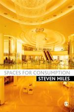 Spaces for Consumption