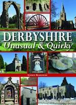 Derbyshire - Unusual & Quirky