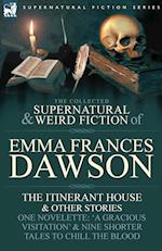 The Collected Supernatural and Weird Fiction of Emma Frances Dawson