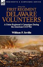 History of the First Regiment, Delaware Volunteers