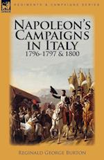 Napoleon's Campaigns in Italy 1796-1797 and 1800