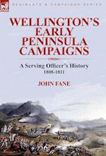 Wellington's Early Peninsula Campaigns