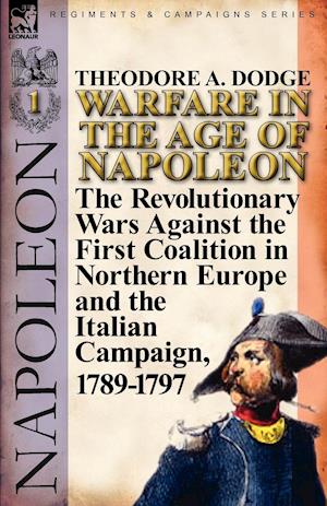 Warfare in the Age of Napoleon-Volume 1