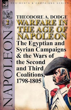 Warfare in the Age of Napoleon-Volume 2