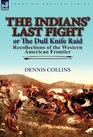 The Indians' Last Fight or The Dull Knife Raid