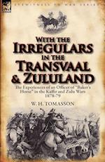 With the Irregulars in the Transvaal and Zululand