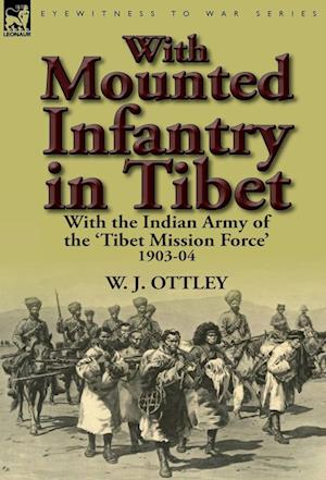 With Mounted Infantry in Tibet