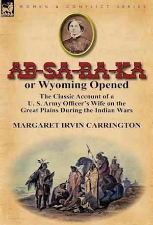 AB-Sa-Ra-Ka or Wyoming Opened