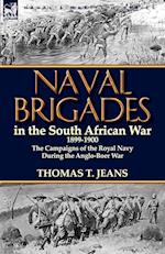 Naval Brigades in the South African War 1899-1900