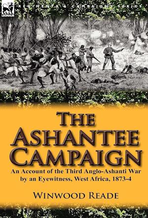 The Ashantee Campaign