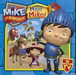 Meet Mike the Knight