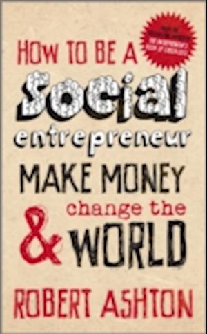 How to be a Social Entrepreneur