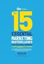 The 15 Essential Marketing Masterclasses for Your  Small Business – Powerful Promotion on a Shoestring