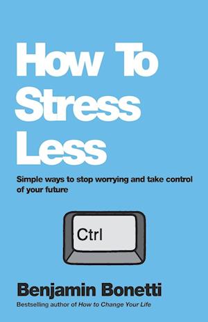 How To Stress Less